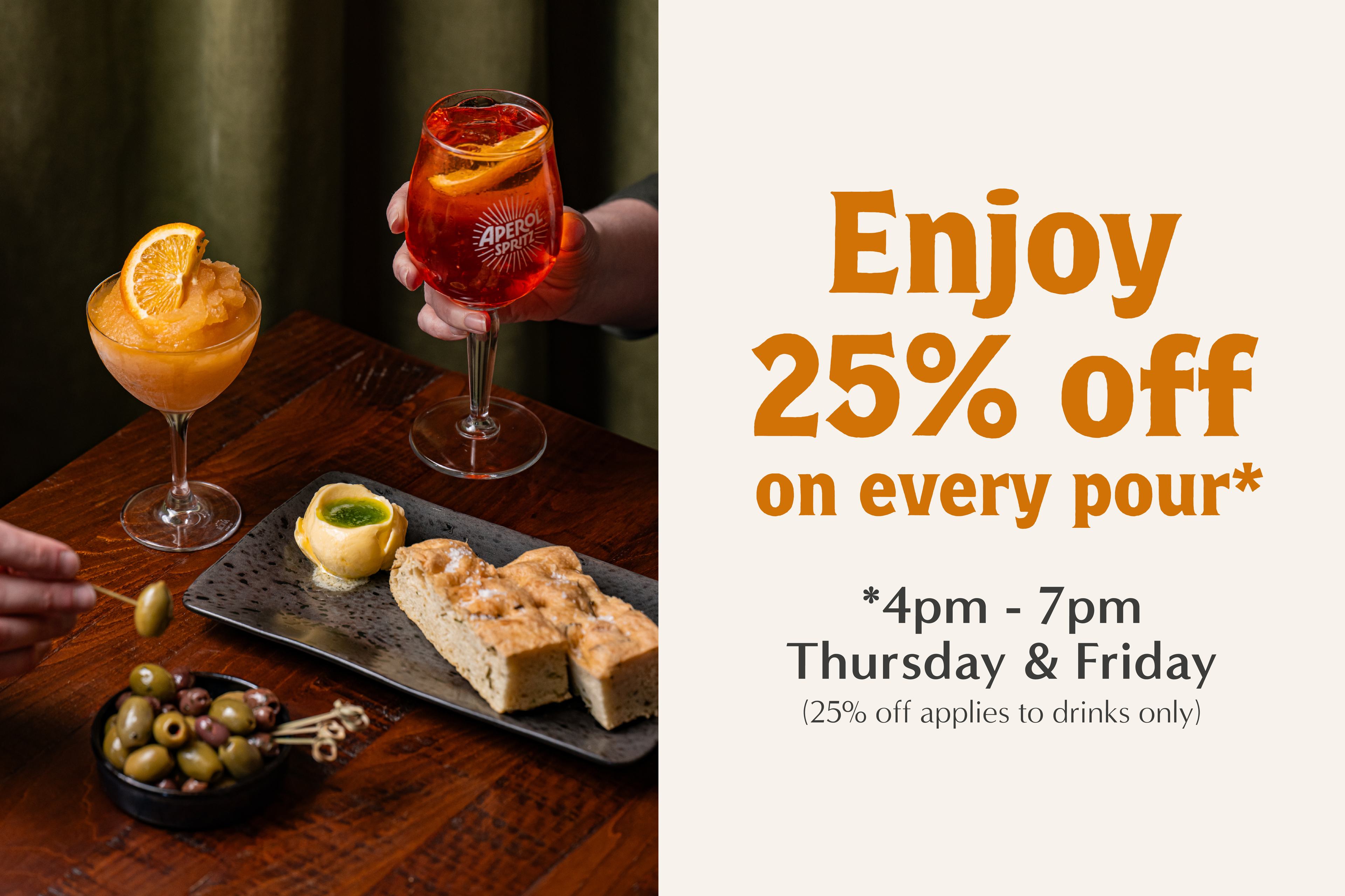 enjoy 25% off on every pour between 4pm and 7pm, thursdays & fridays